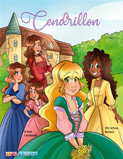 Cendrillon : KA'EL Editions : Tome 1