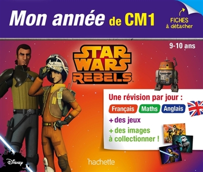 Star Wars rebels, mon année de CM1, 9-10 ans