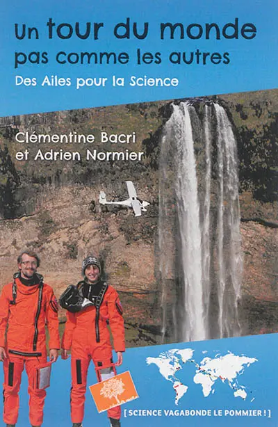 Un tour du monde pas comme les autres : des ailes pour la science