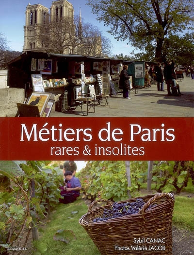 Métiers de Paris rares & insolites