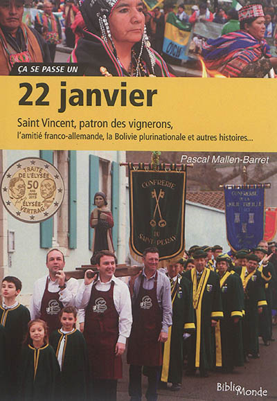 22 janvier : saint Vincent, patron des vignerons et autres histoires