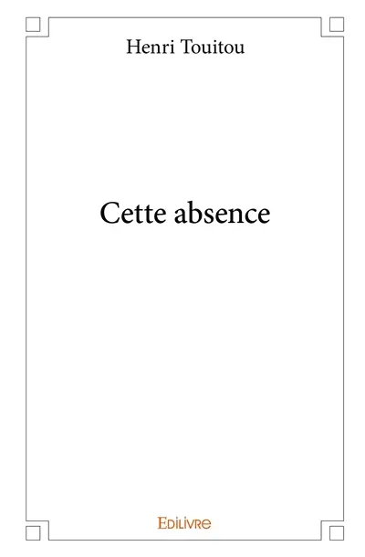 Cette absence
