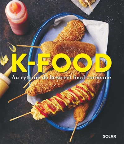 K-food : au rythme de la street food coréenne
