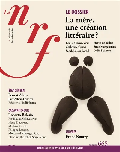 Nouvelle revue française, n° 665. La mère, une création littéraire ?