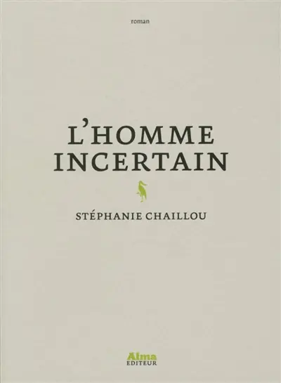 L'homme incertain