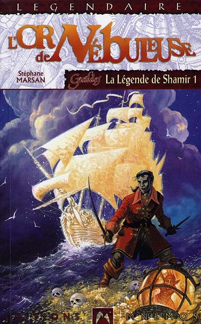 La légende de Shamir. Vol. 1. L'or de Nébuleuse