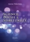 Science, Poésie et Spiritualité