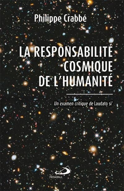 La responsabilité cosmique...