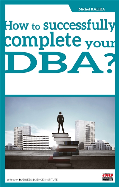 how to successfully complete your dba ?