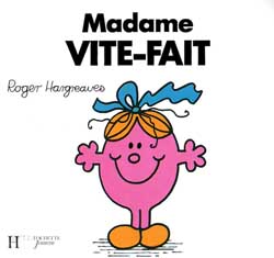 Madame Vite-fait