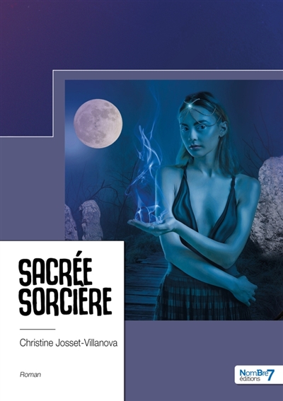 Sacrée sorcière : Tome 1