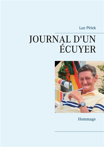 JOURNAL D'UN ECUYER : Hommage