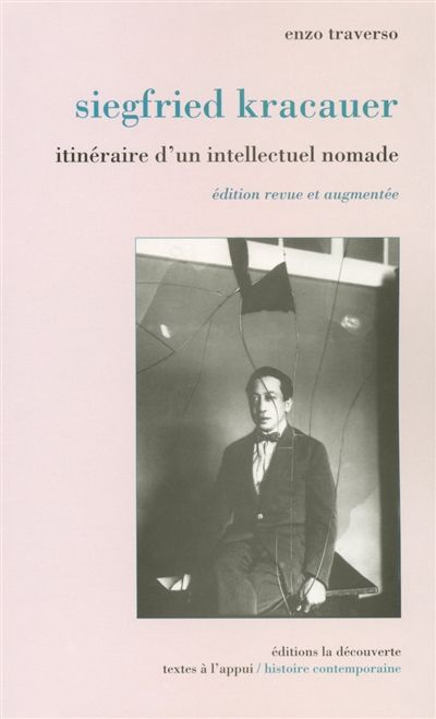 Siegfried Kracauer : itinéraire d'un intellectuel nomade
