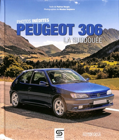 Peugeot 306 : la surdouée