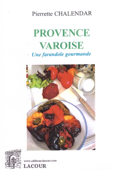 Provence varoise : une farandole gourmande