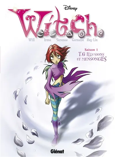 Witch. Vol. 6. Illusions et mensonges