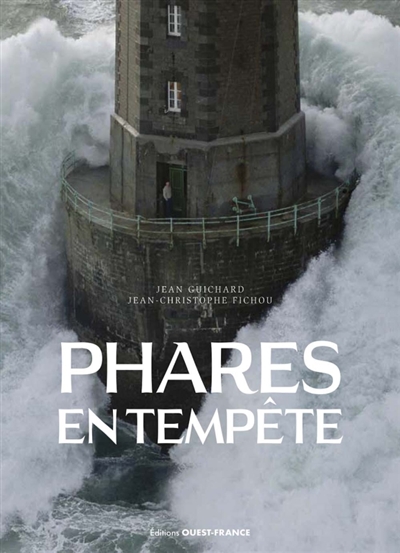 Phares en tempêtes