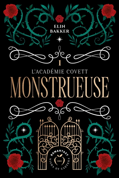 L'Académie Covett. Vol. 1. Monstrueuse