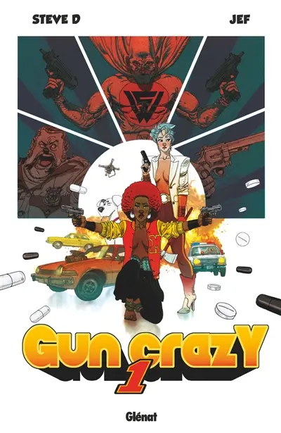 Gun crazy. Vol. 1 Gun crazy. Vol. 1
