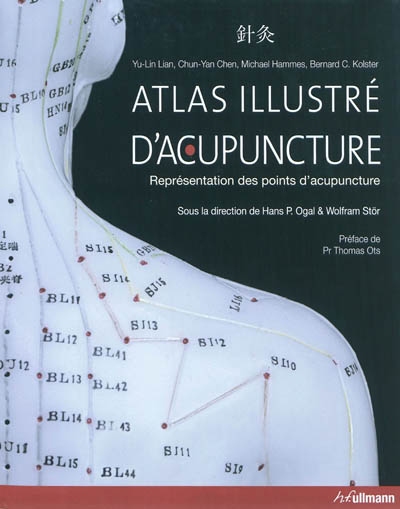 Atlas illustré d'acupuncture : représentation des points d'acupuncture