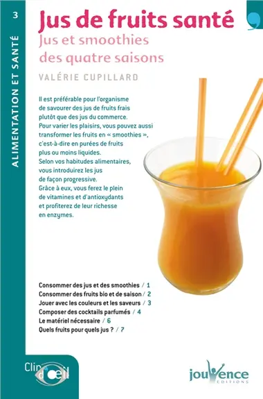 Jus de fruits santé : jus et smoothies des quatre saisons