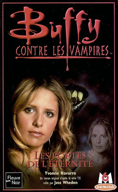 Buffy contre les vampires. Vol. 37. Les portes de l'éternité