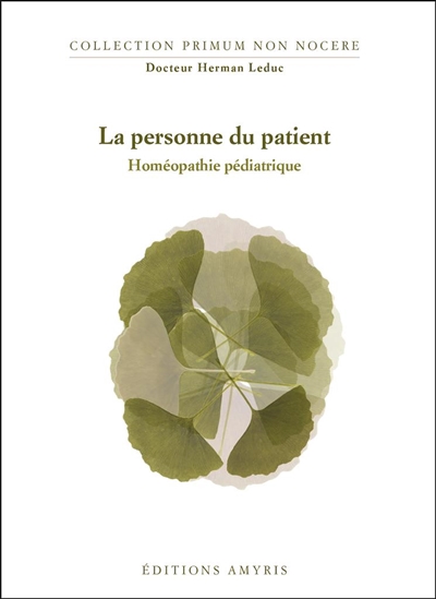 La personne du patient : homéopathie pédiatrique