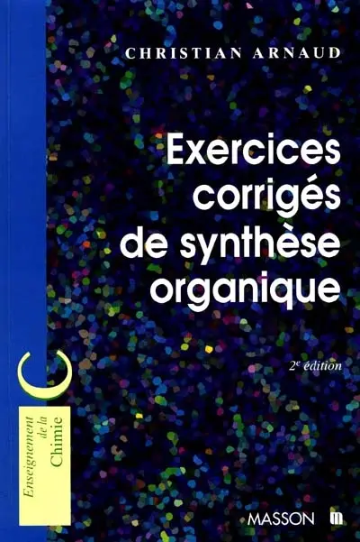 Exercices de synthèse organique