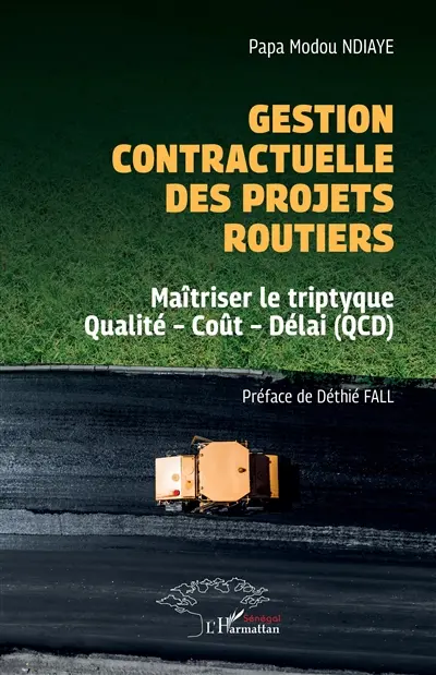 Gestion contractuelle des projets routiers : maîtriser le triptyque qualité-coût-délai (QCD)