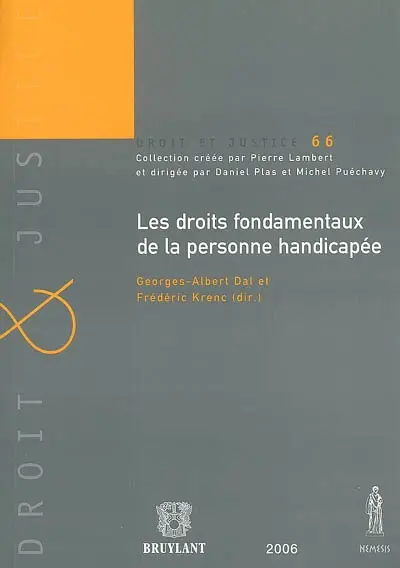 Les droits fondamentaux de la personne handicapée : actes du colloque du 2 décembre 2005