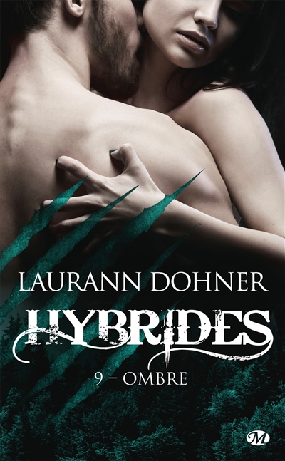 Hybrides. Vol. 9. Ombre