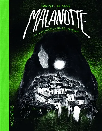 Malanotte : la malédiction de la Pantafa