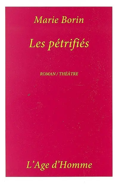 Les pétrifiés