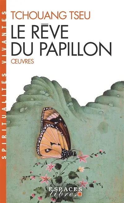 Le rêve du papillon : oeuvres