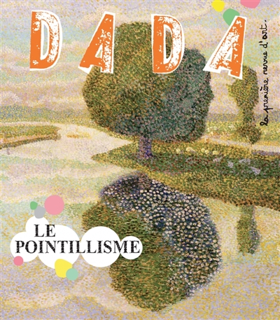 Dada, n° 206. Le pointillisme