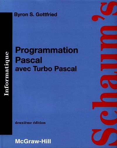 Programmation Pascal avec Turbo Pascal : cours et problèmes