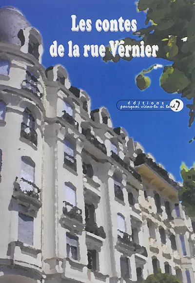 Les contes de la rue Vernier