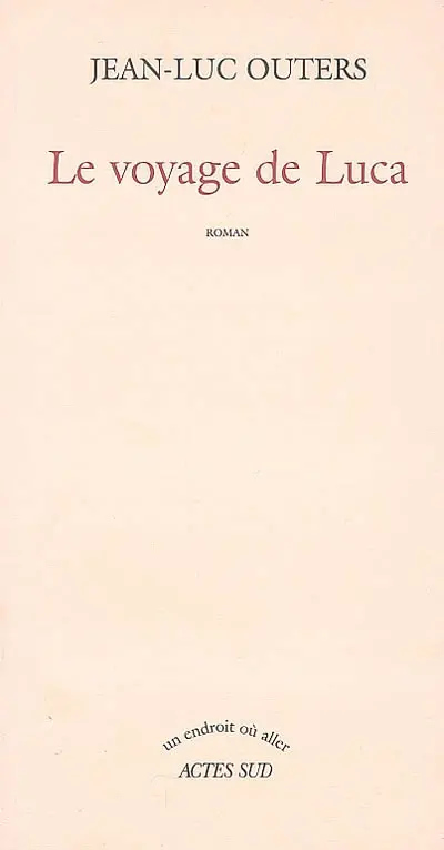 Le voyage de Luca