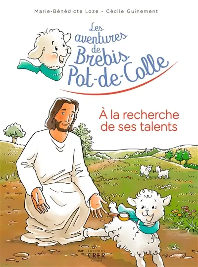 Les aventures de Brebis Pot-de-Colle. Vol. 3. A la recherche de ses talents