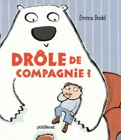 Drôle de compagnie !
