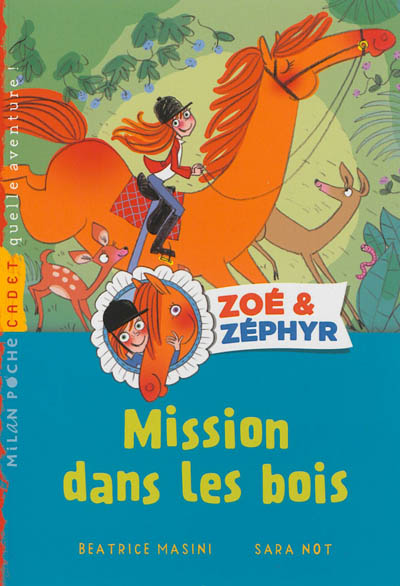 Zoé et Zéphyr. Vol. 1. Mission dans les bois