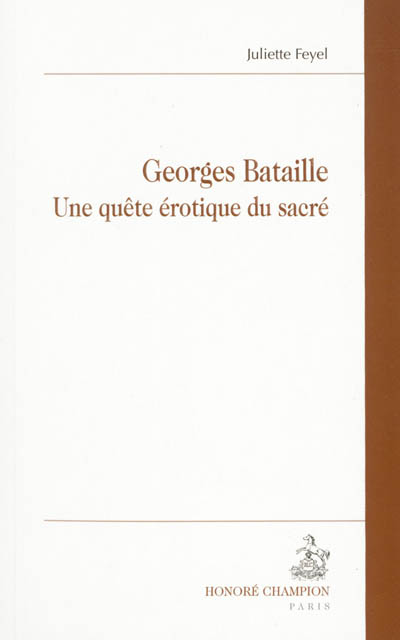 Georges Bataille : une quête érotique du sacré
