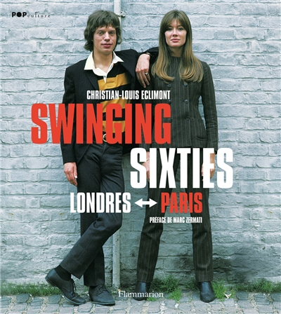 Swinging sixties : Londres-Paris