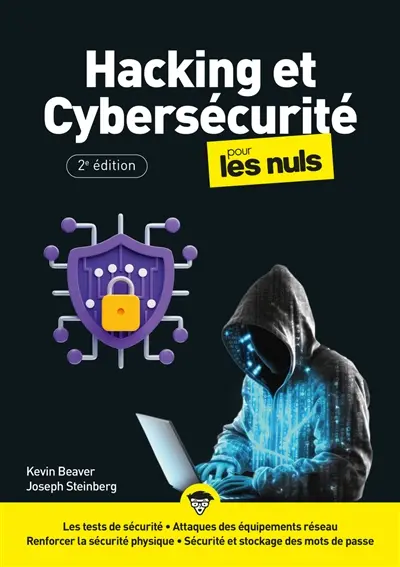 Hacking et cybersécurité pour les nuls