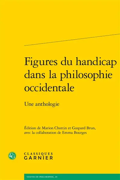 Figures du handicap dans la philosophie occidentale : une anthologie