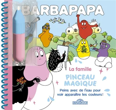 Barbapapa : la famille : pinceau magique
