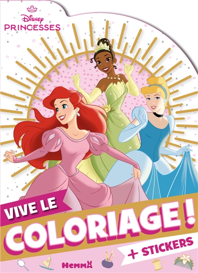 Disney Princesses : Vive le...
