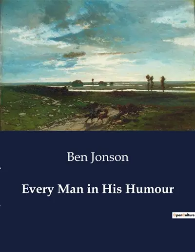 Every Man in His Humour
