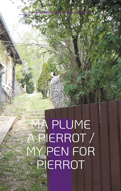 Ma Plume à Pierrot / My Pen...