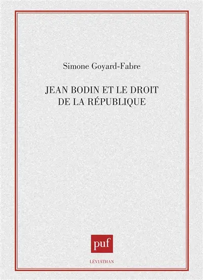 Jean Bodin et le droit de la république